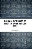 Baronial patronage of music in early modern Rome