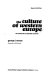 The culture of Western Europe : the nineteenth and twentieth centuries /