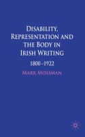 Disability, representation and the body in Irish writing, 1800-1922