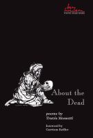 About the dead : poems /