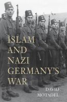 Islam and Nazi Germany's war /