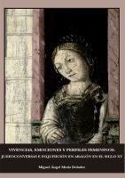 Vivencias, emociones y perfiles femeninos : judeoconversas e Inquisición en Aragón en el siglo XV /