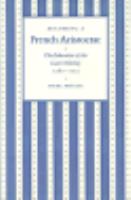 Becoming a French aristocrat : the education of the court nobility, 1580-1715 /