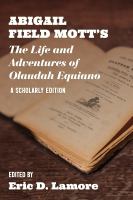 Abigail Field Mott's the life and adventures of Olaudah Equiano /