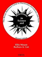 Milestones in science and technology : the ready reference guide to discoveries, inventions, and facts /