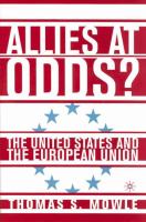 Allies at odds? : the United States and the European Union /