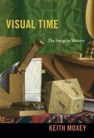 Visual time : the image in history /