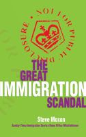 The great immigration scandal