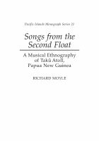 Songs from the second float : a musical ethnography of Takū Atoll, Papua New Guinea /