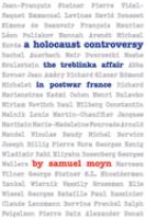 A Holocaust controversy : the Treblinka affair in postwar France /