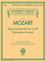 Piano concerto no. 26, K. 537 : "Coronation concerto" : for piano and orchestra /