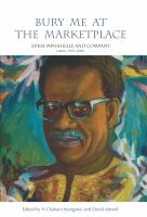 Bury me at the marketplace : Es'kia Mphahlele and company, letters 1943-2006 /