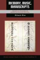 Memory, music, manuscripts : the ritual dynamics of Kōshiki in Japanese Sōtō Zen /