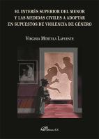 El interés superior del menor y las medidas civiles a adoptar en supuestos de violencia de género