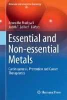 Essential and Non-Essential Metals : Carcinogenesis, Prevention and Cancer Therapeutics.