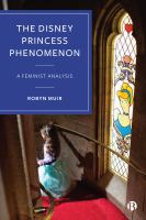The Disney Princess phenomenon : a feminist analysis /