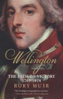 Wellington : the path to victory, 1769-1814 /