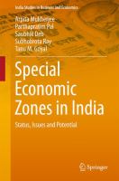 Special Economic Zones in India Status, Issues and Potential /