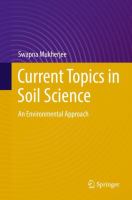 Current Topics in Soil Science An Environmental Approach /
