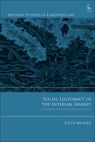 Social legitimacy in the internal market a dialogue of mutual responsiveness /