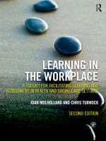 Learning in the workplace a toolkit for facilitating learning, and assessment in health, and social care settings /