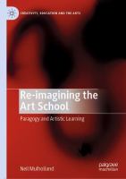 Re-imagining the Art School Paragogy and Artistic Learning /