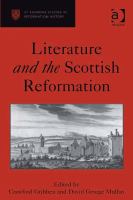 Literature and the Scottish Reformation.