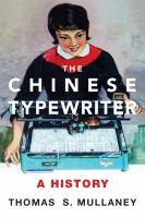 The Chinese typewriter a history /