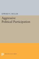 Aggressive political participation /