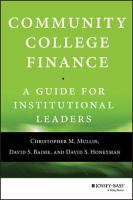 Community college finance a guide for institutional leaders /