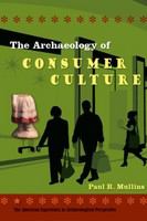 The archaeology of consumer culture