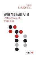 Water and Development : Good Governance after Neoliberalism.