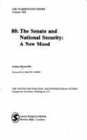 The Senate and national security : a new mood /