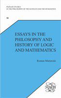 Essays in the philosophy and history of logic and mathematics