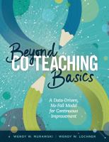 Beyond co-teaching basics a data-driven, no-fail model for continuous improvement /