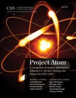 Project atom a competitive strategies approach to defining U.S. nuclear strategy and posture for 2025-2050 /