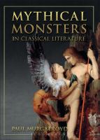 Mythical monsters in classical literature /