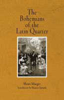 The Bohemians of the Latin Quarter.