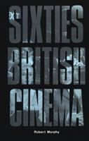 Sixties British cinema /