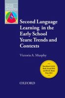 Second language learning in the early school years : trends and contexts /