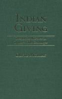 Indian giving : economies of power in Indian-white exchanges /