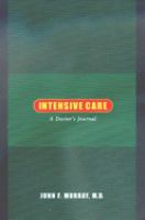 Intensive care : a doctor's journal /