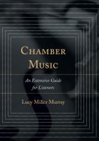 Chamber music an extensive guide for listeners /