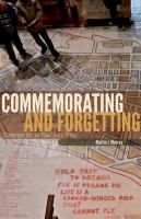 Commemorating and forgetting : challenges for the new South Africa /