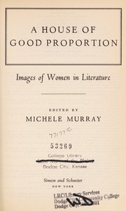 A house of good proportion: images of women in literature.
