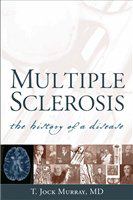 Multiple sclerosis the history of a disease /