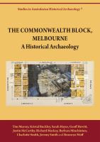 The commonwealth block, Melbourne : a historical archeaology /