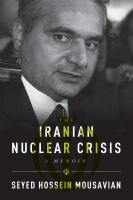 The Iranian nuclear crisis : a memoir /