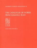 The catalogue of ivories from Hasanlu, Iran /