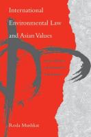 International environmental law and Asian values legal norms and cultural influences /